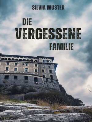 cover image of Die vergessene Familie